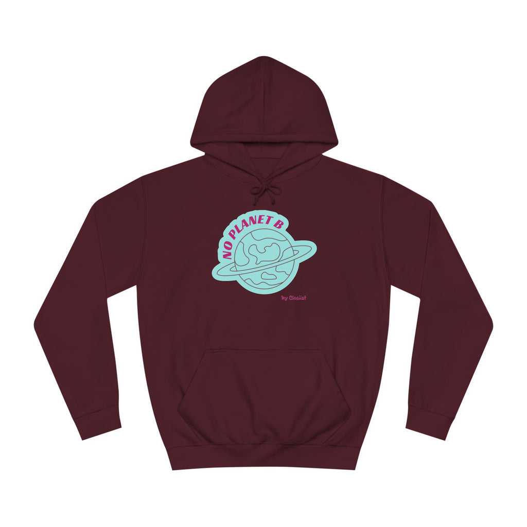 Unisex Hoodie - No Planet B by Closiist